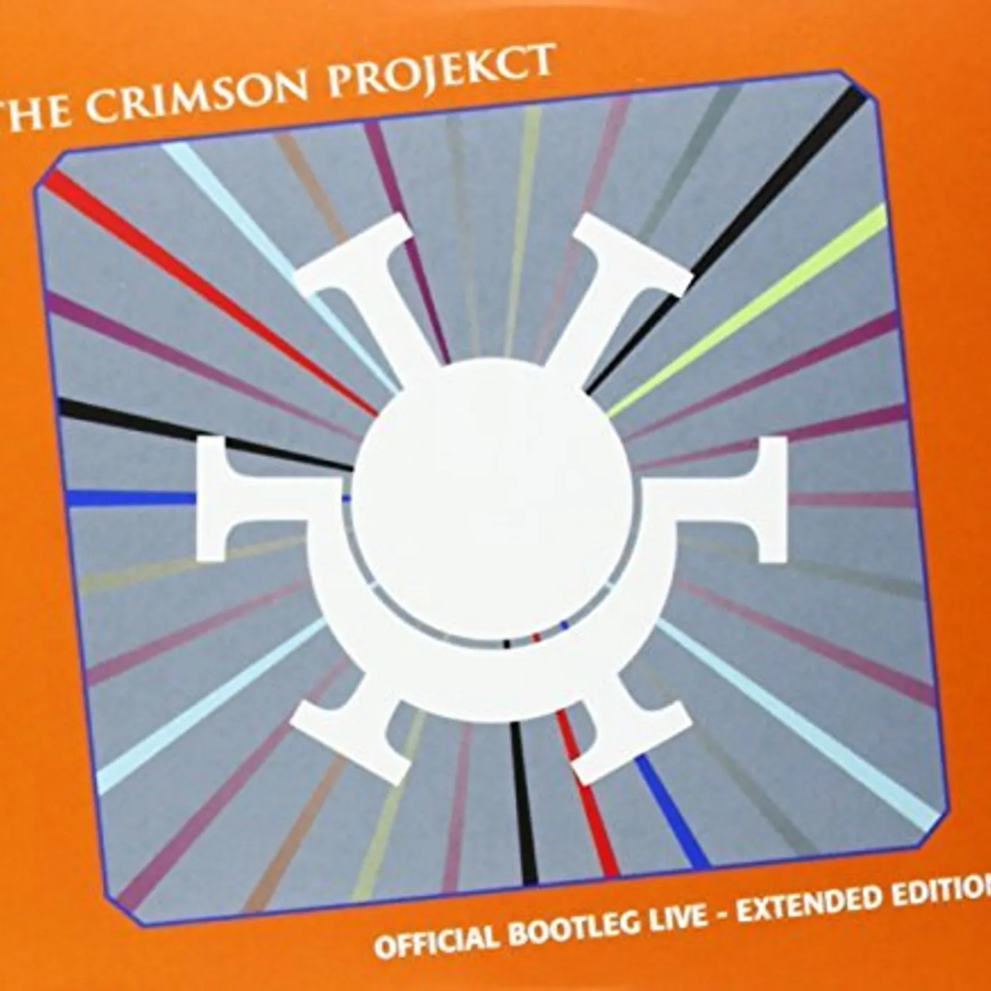 The Crimson ProjeKCt OFFICIAL BOOTLEG LIVE CD