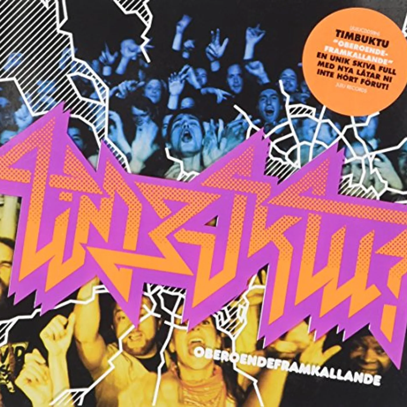 Timbuktu OBEROENDEFRAMKALLANDE CD