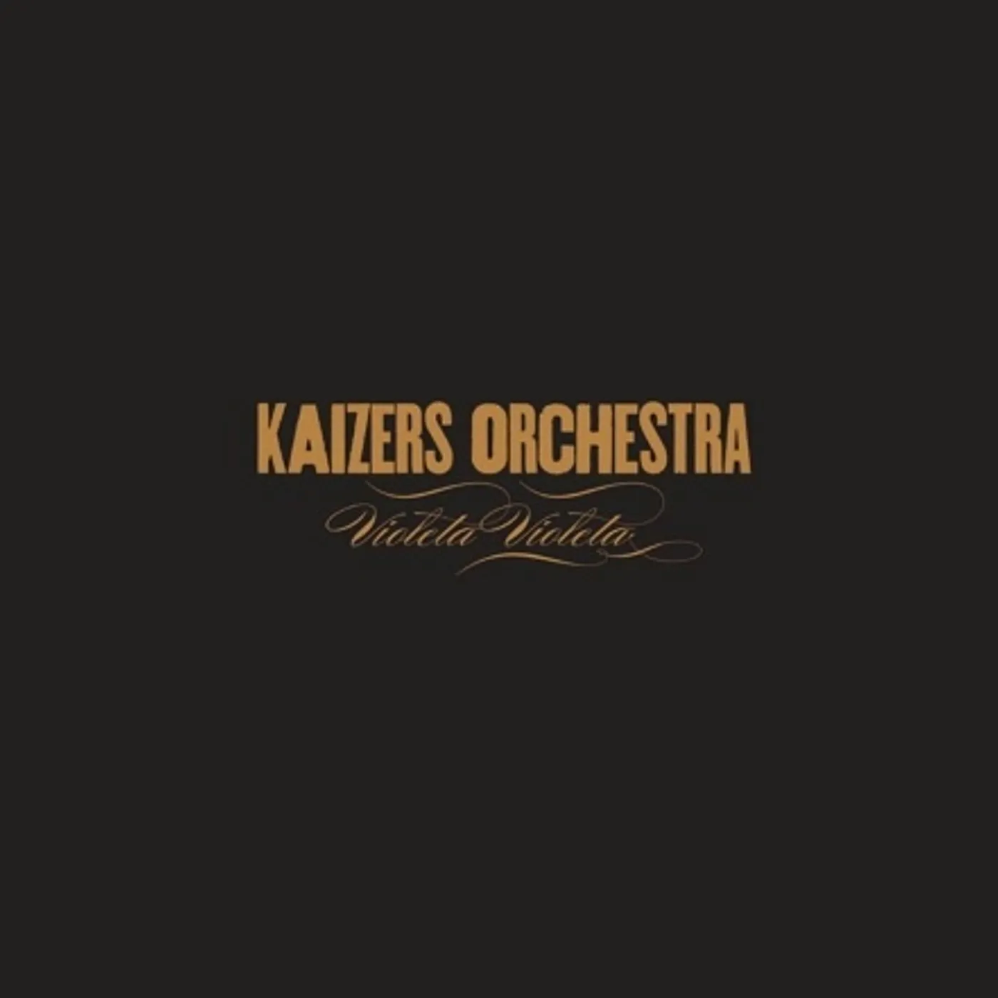 Kaizers Orchestra VIOLETA VIOLETA Vinyl Record - Holland Release