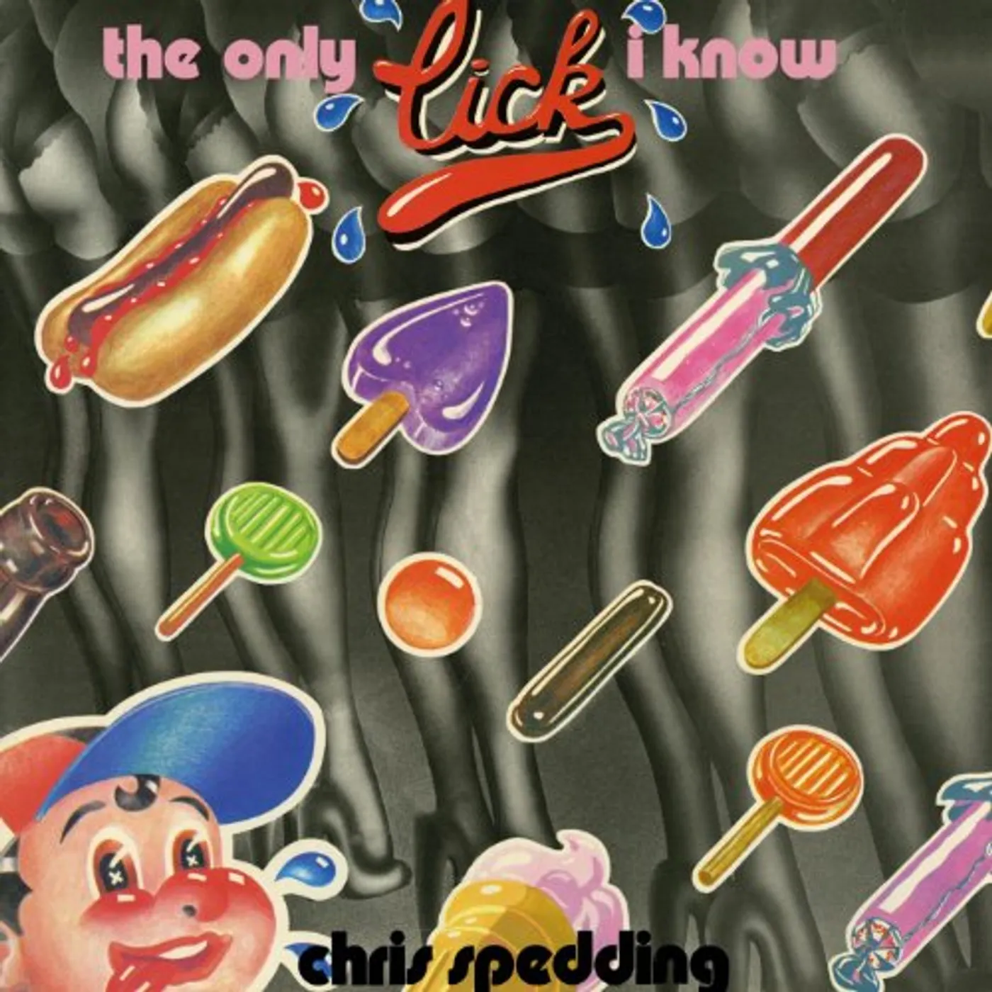 Chris Spedding ONLY LICK I KNOW CD