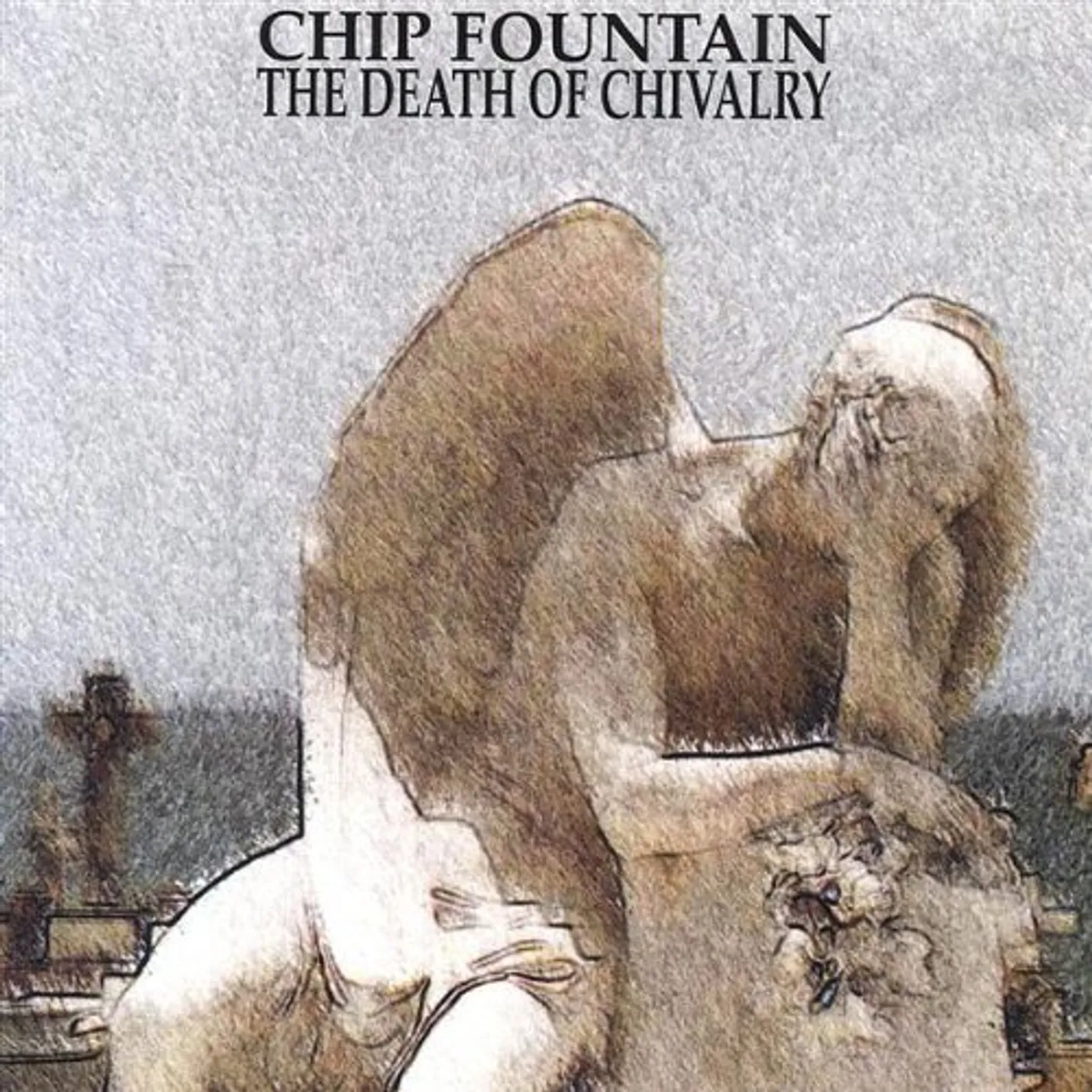 Chip Fountain DEATH OF CHIVALRY CD