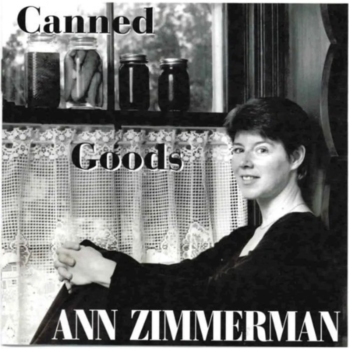 Ann Zimmerman CANNED GOODS CD