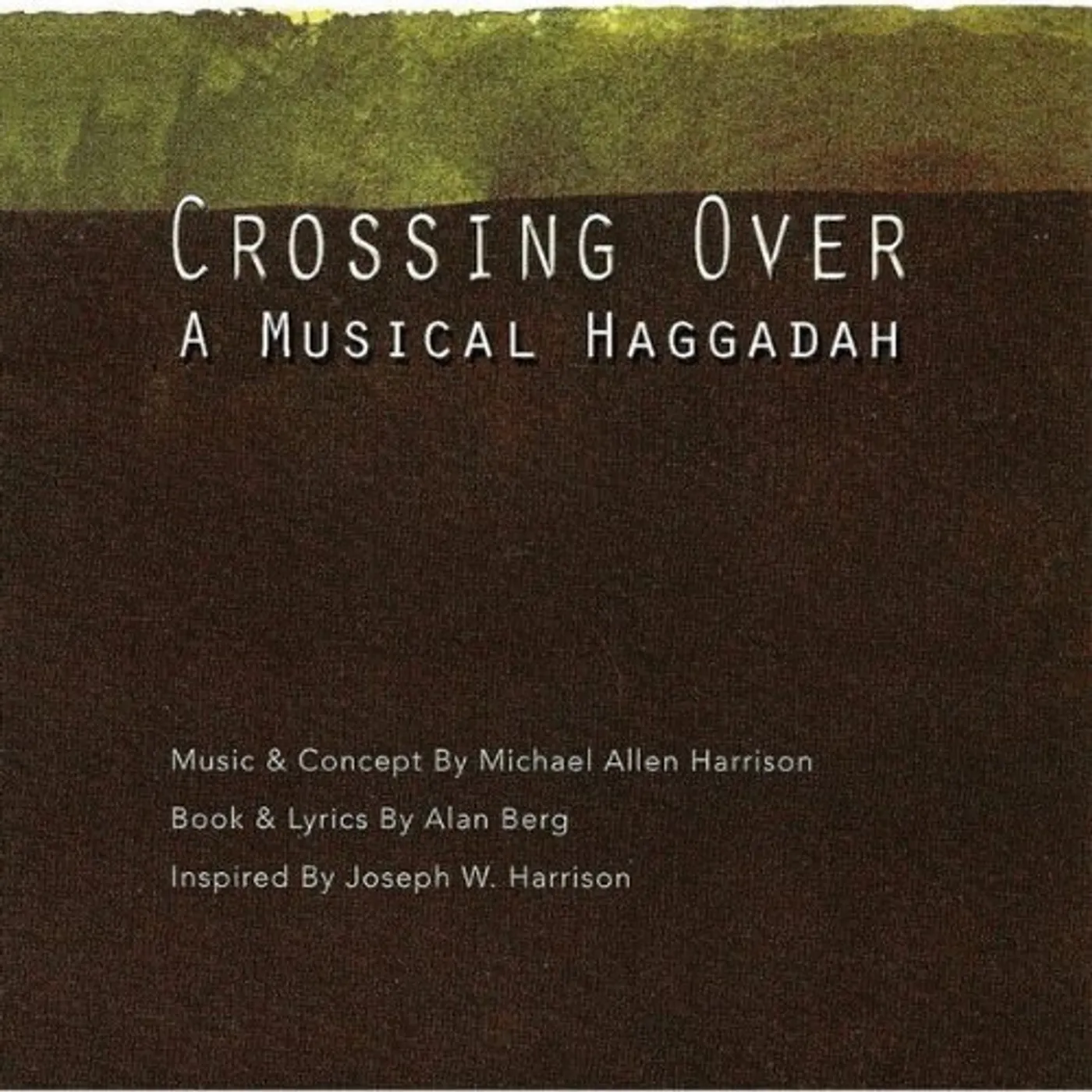Michael Allen Harrison CROSSING OVER: A MUSICAL HAGGADAH CD