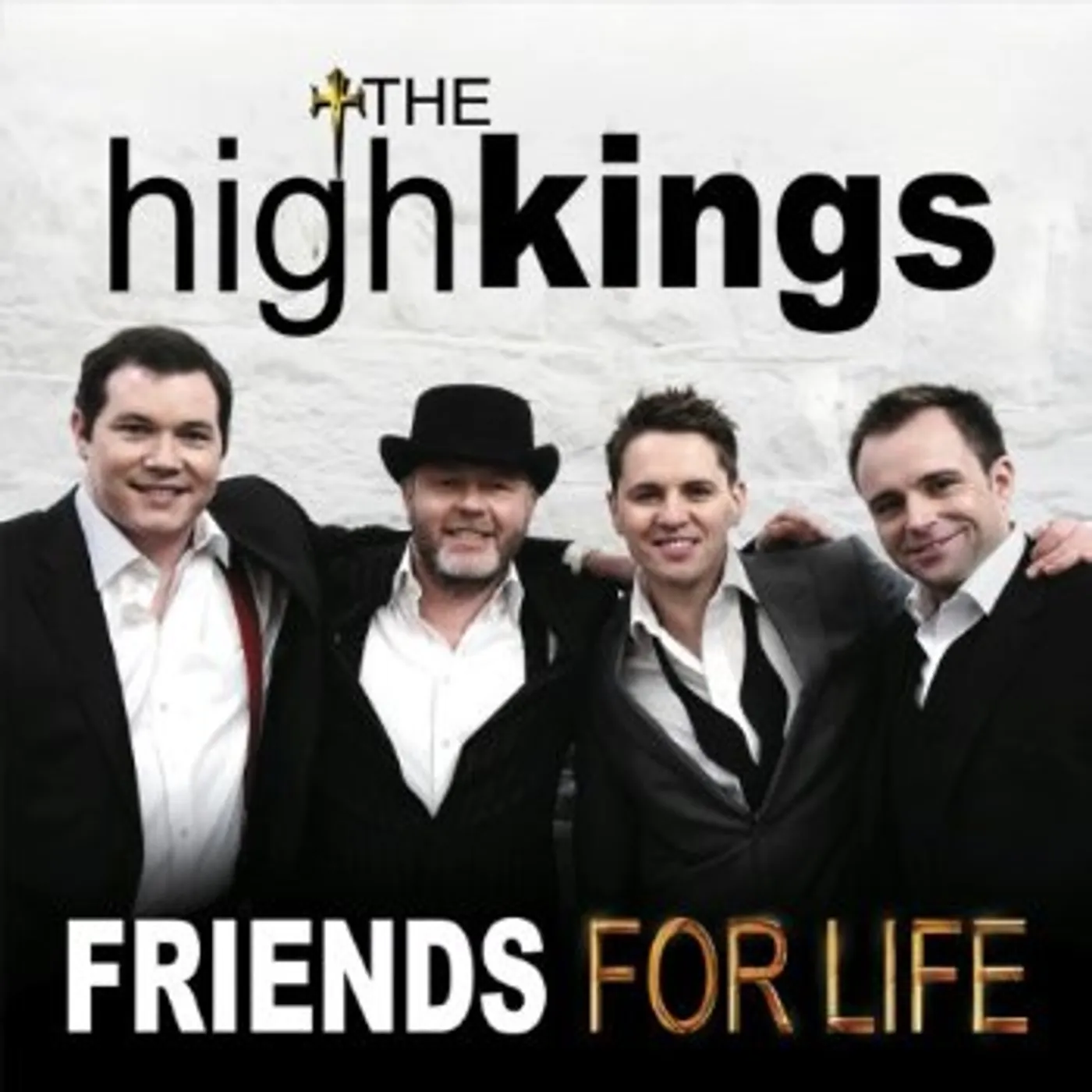 The High Kings FRIENDS FOR LIFE CD