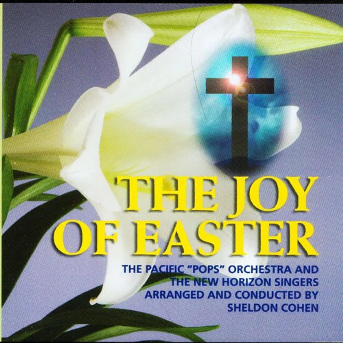 Pacific Pops Orchestra JOY OF EASTER CD