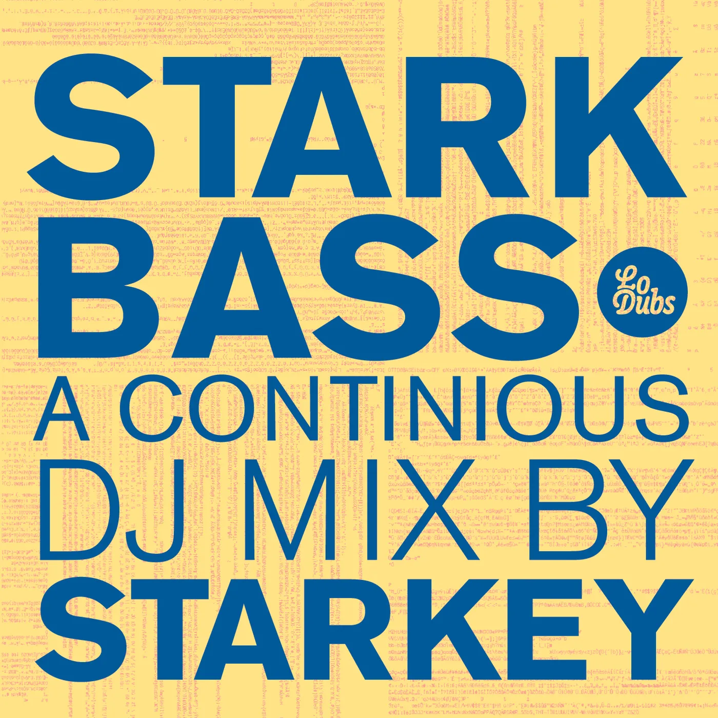STARKBASS: CONTINUOUS DJ MIX BY STARKEY CD