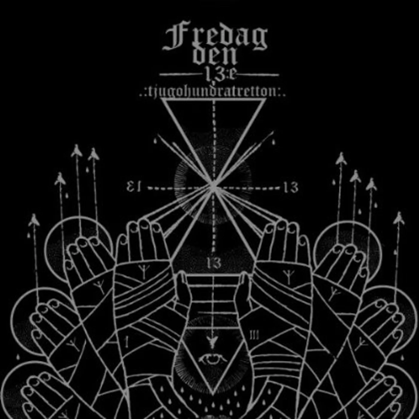 Fredag den 13:e TJUGOHUNDRATRETTON Vinyl Record