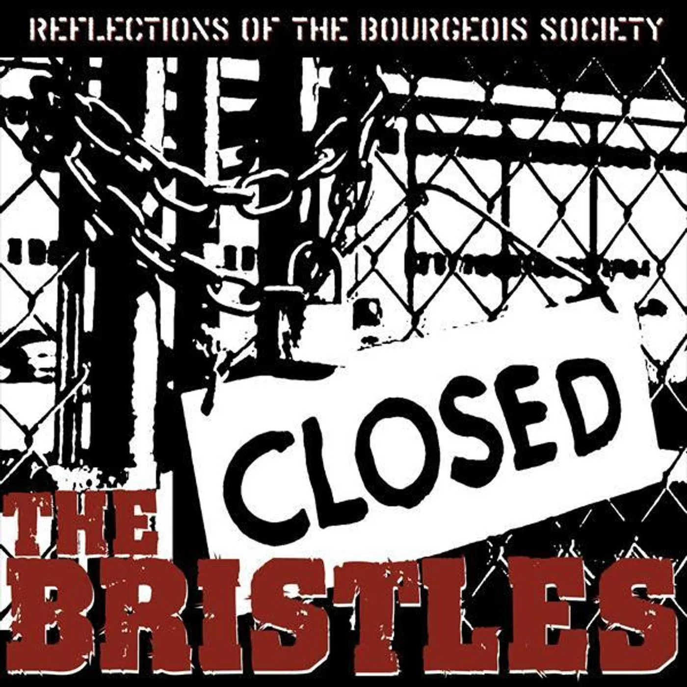 Bristles Reflections Of The Bourgeois Society Vinyl Record