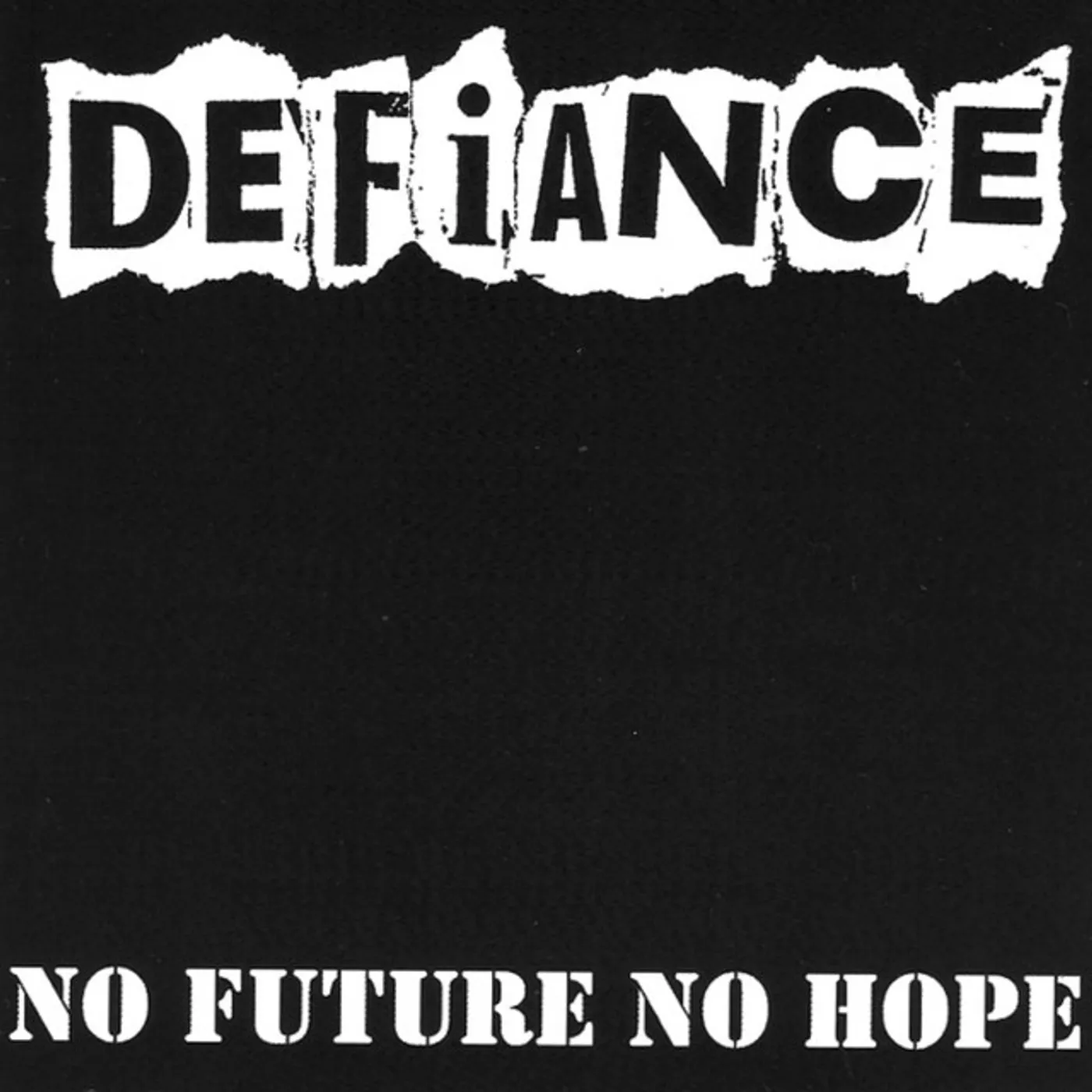Defiance NO FUTURE NO HOPE Vinyl Record
