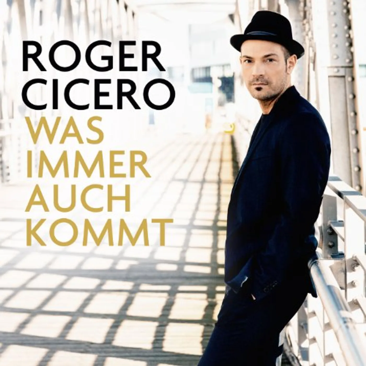 Roger Cicero WAS IMMER AUCH KOMMT CD