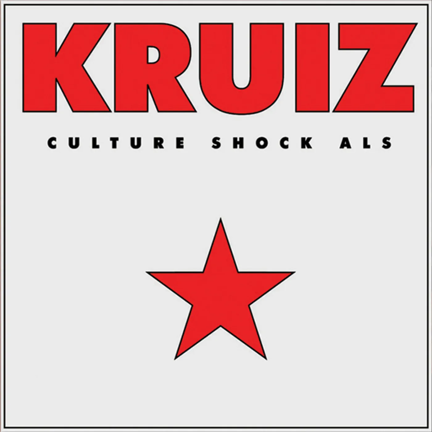 Kruiz CULTURE SHOCK A.L.S. Vinyl Record