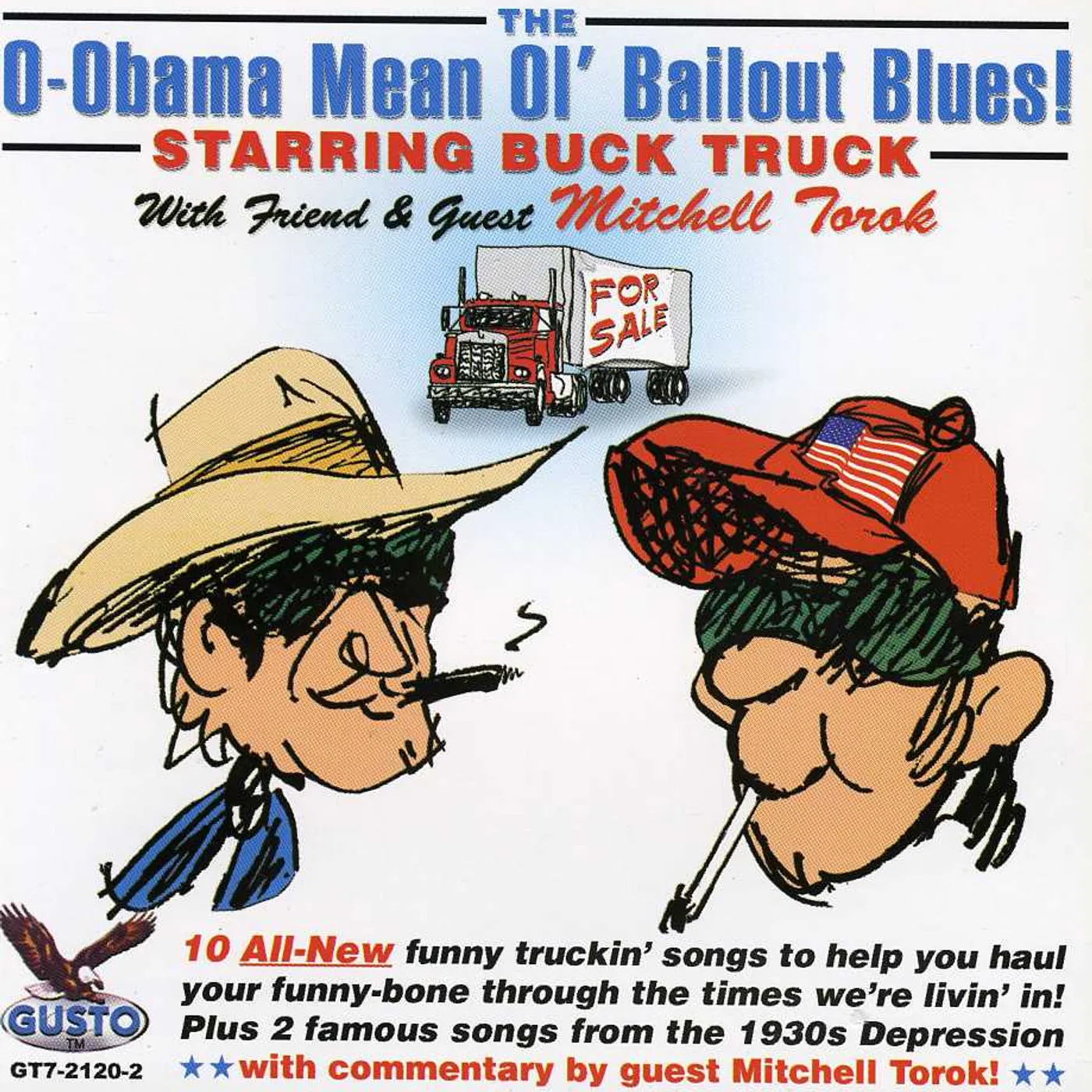 Buck Truck O-OBAMA MEAN OL BAILOUT BLUES CD