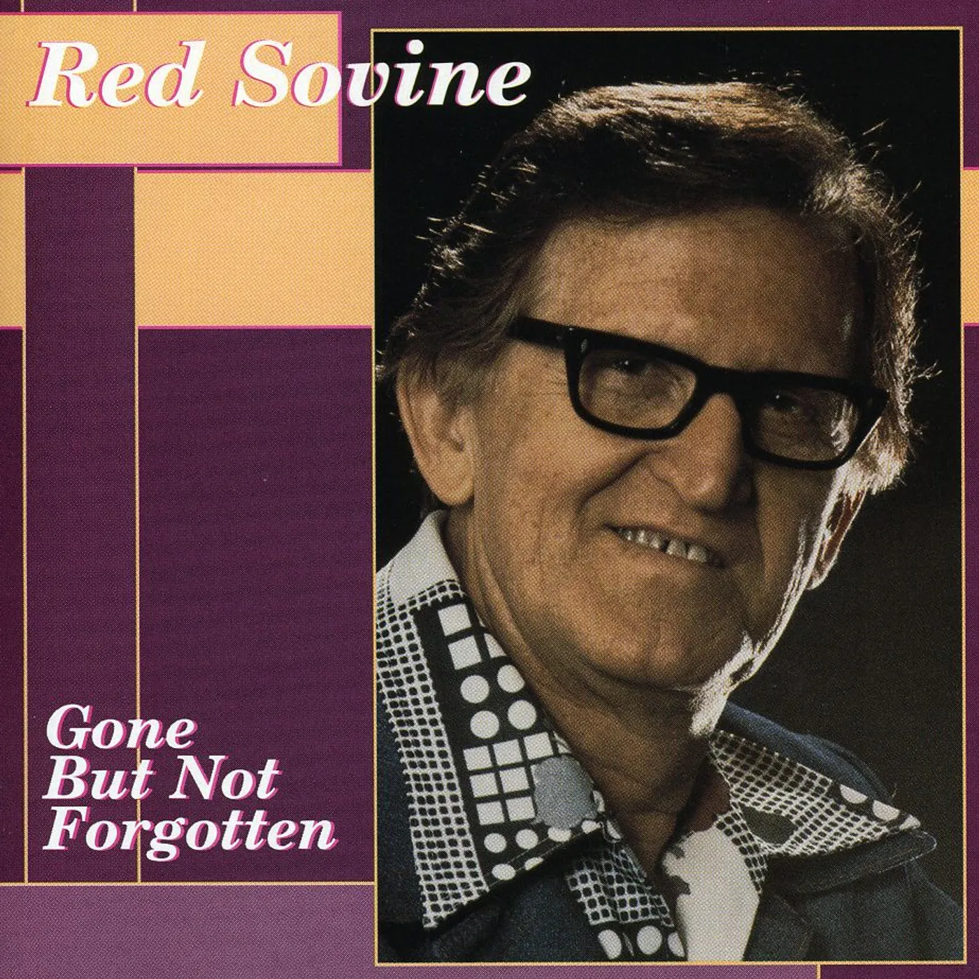 Red Sovine GONE BUT NOT FORGOTTEN CD
