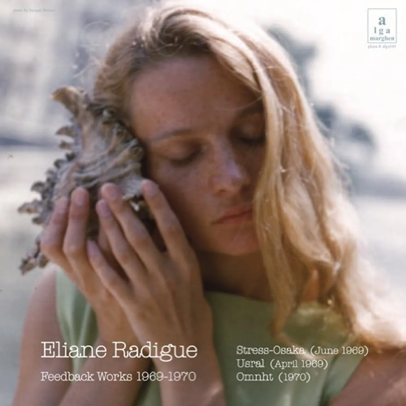 Éliane Radigue Feedback Works 1969-1970 Vinyl Record