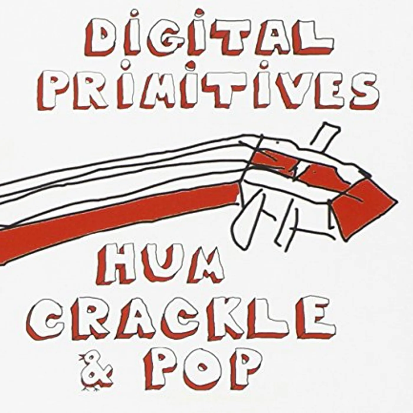 Digital Primitives HUM CRACKLE & POP CD