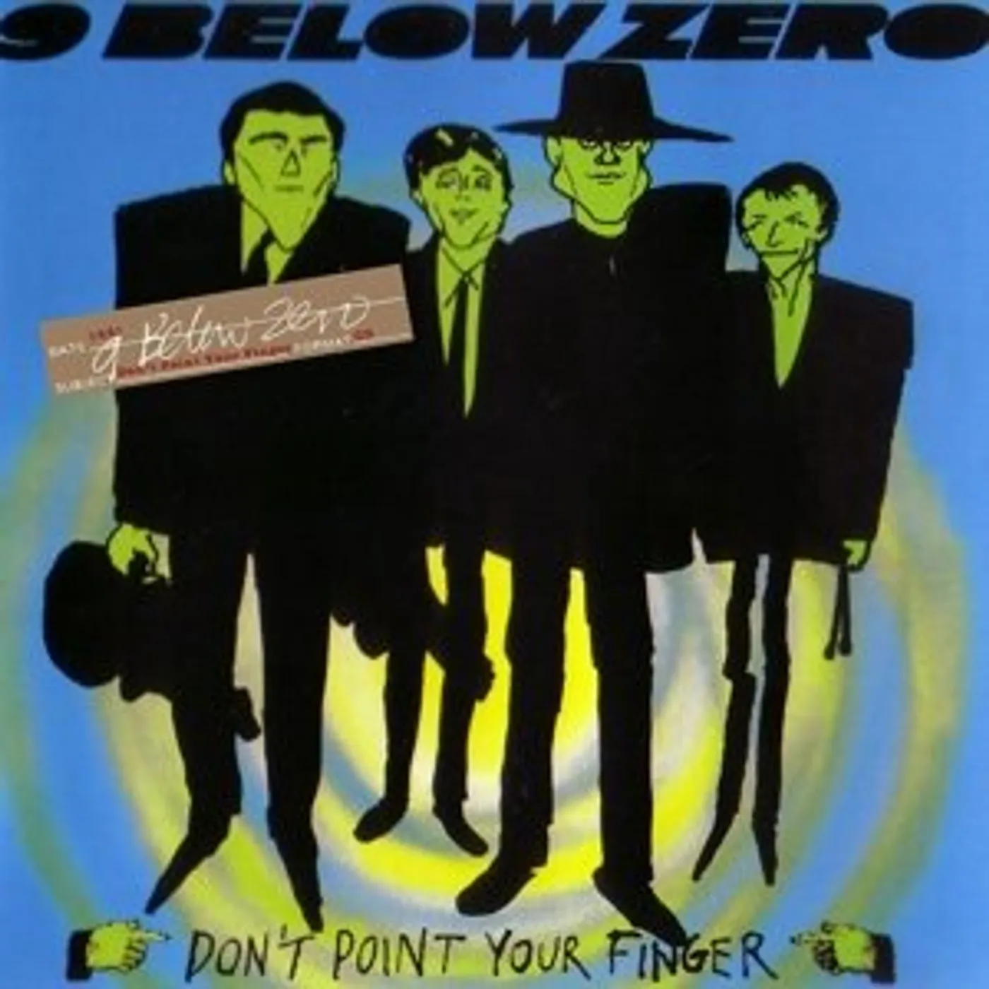 Nine Below Zero DON'T POINT YOUR FINGER (RE-PRESENTS) CD