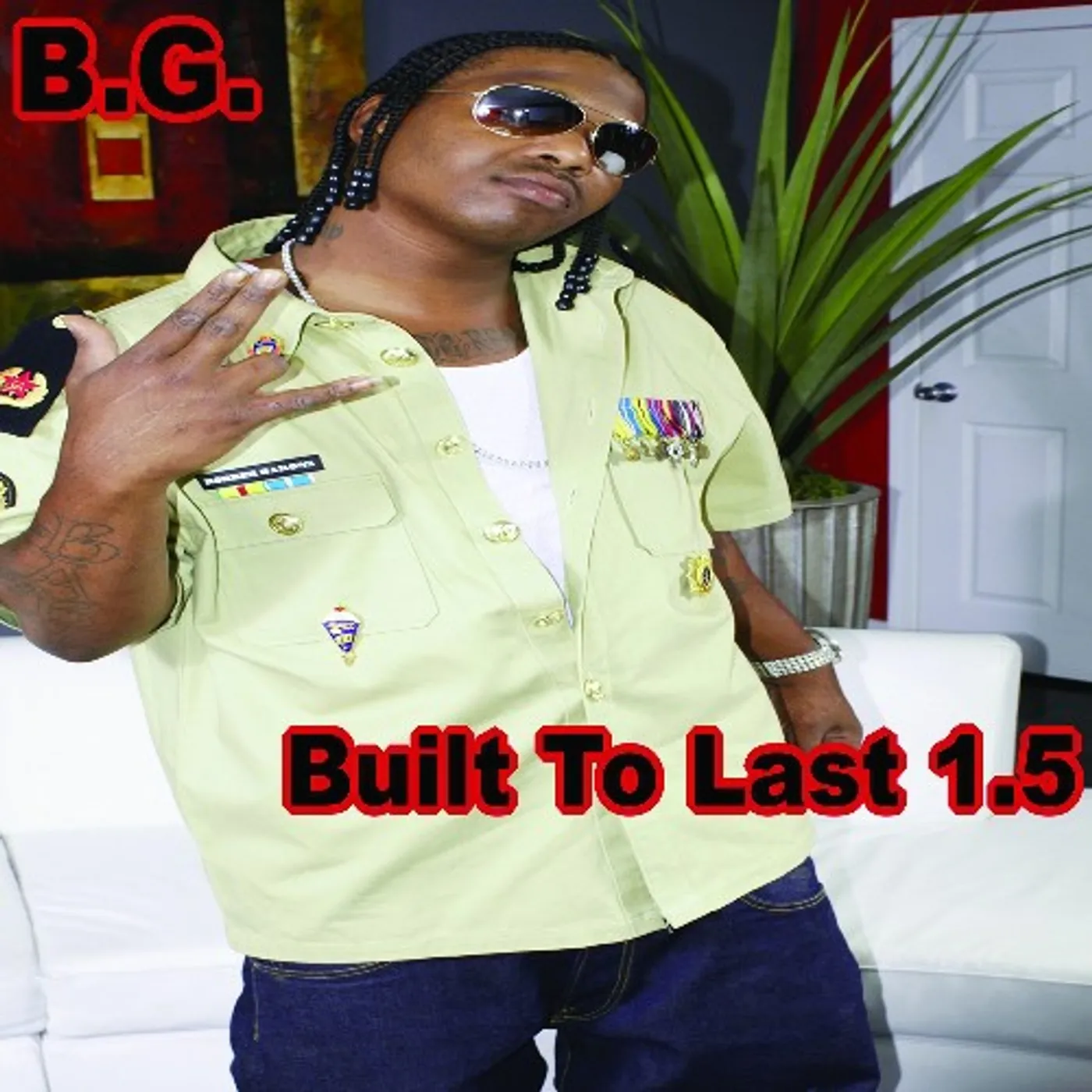 B.G. BUILT TO LAST 1.5 CD