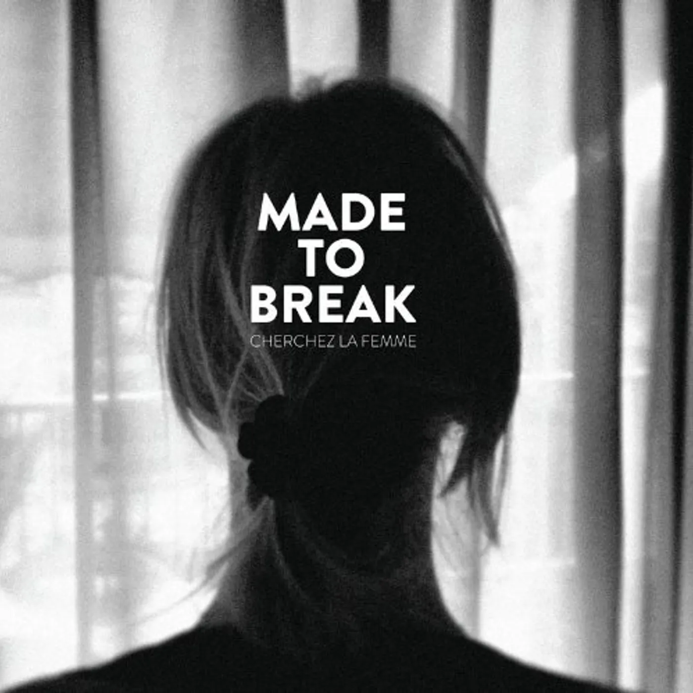 Made to Break Cherchez la femme Vinyl Record