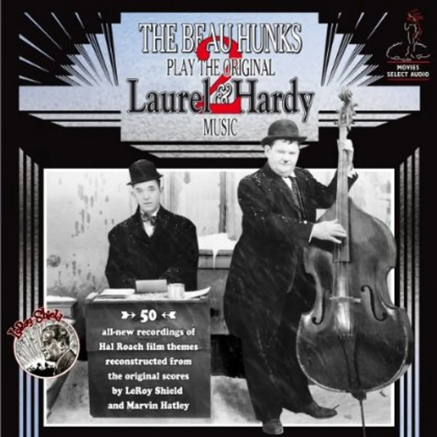 The Beau Hunks PLAY THE ORIGINAL LAUREL & HARDY MUSIC 2 CD