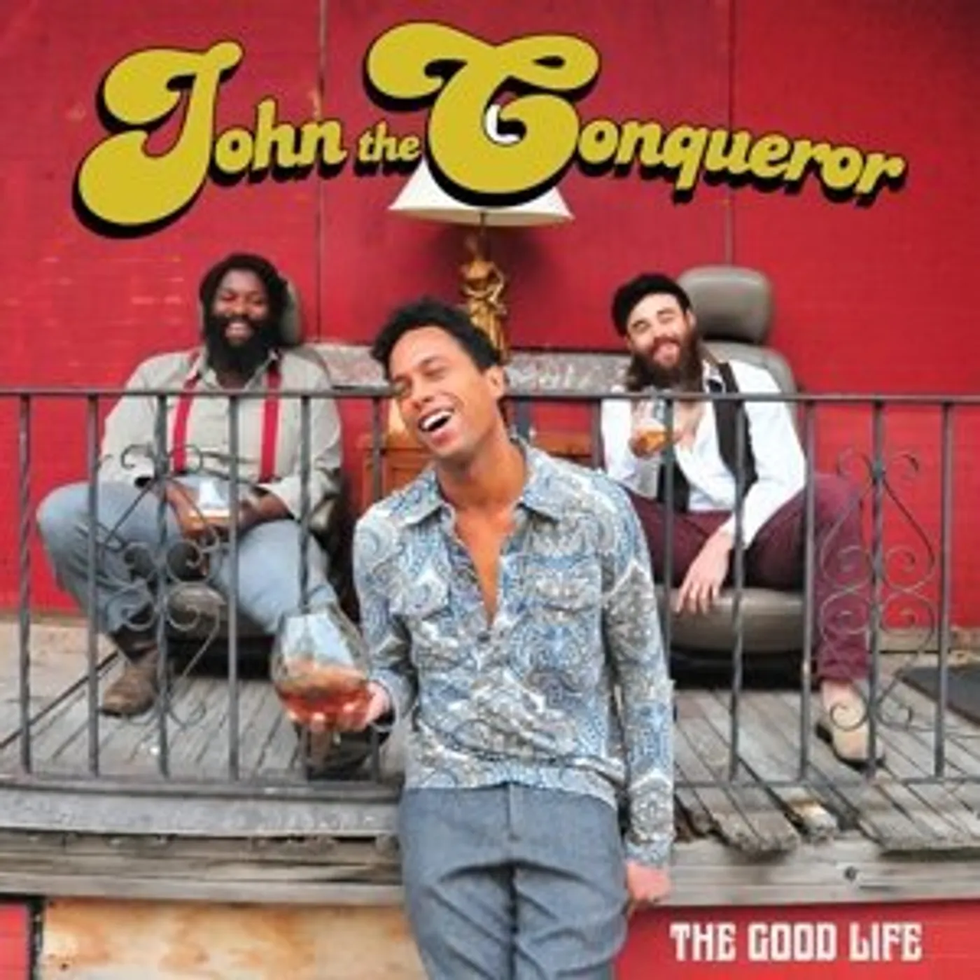 John The Conqueror GOOD LIFE Vinyl Record