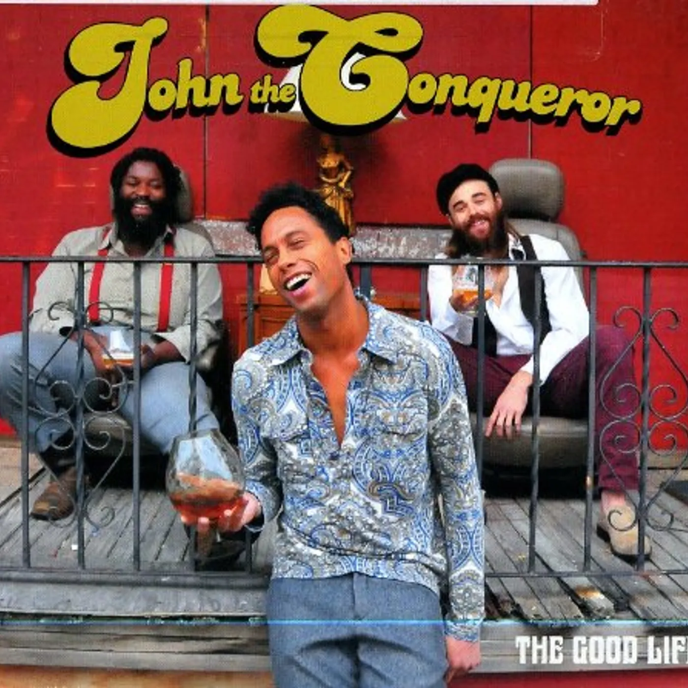 John The Conqueror GOOD LIFE CD