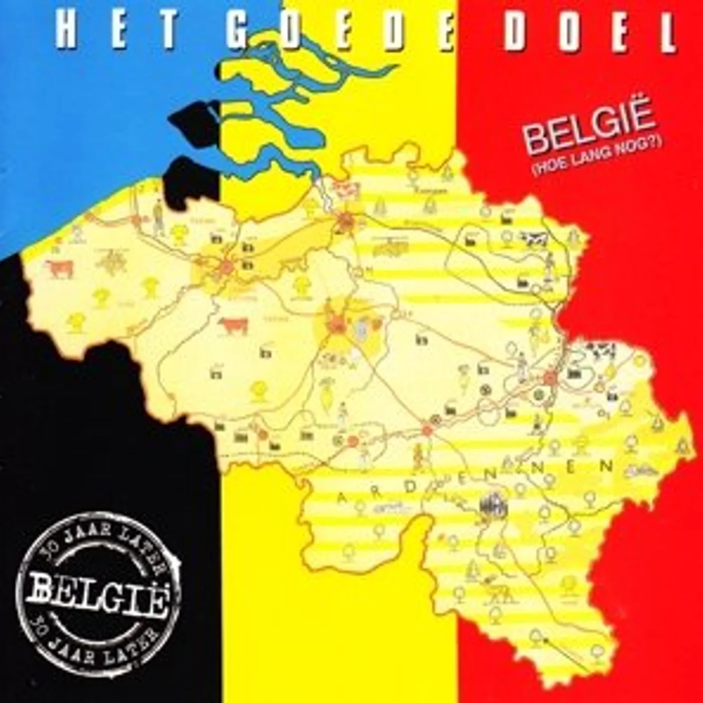 Het Goede Doel BELGIE (HOE LANG NOG?) CD