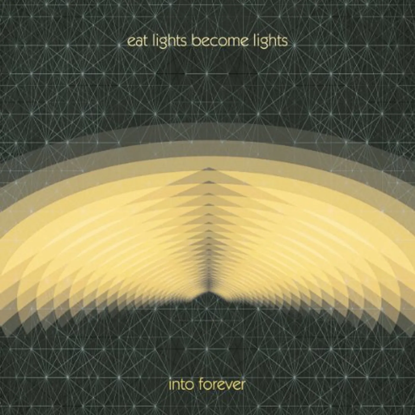 Eat Lights Become Lights INTO FOREVER CD