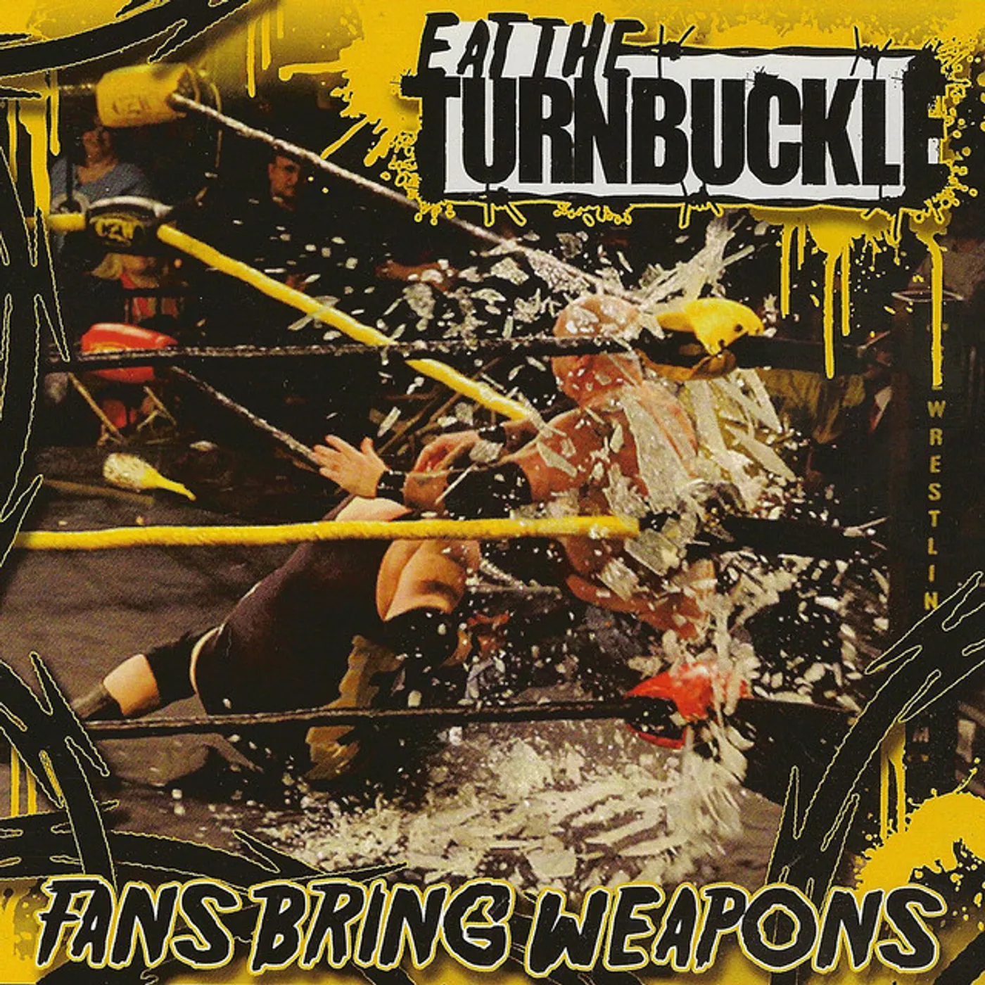 Eat The Turnbuckle FANS BRING WEAPONS Vinyl Record