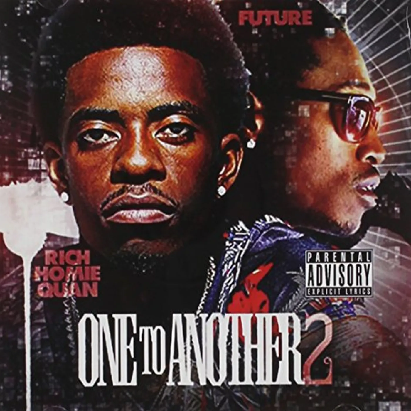 Rich Homie Quan ONE TO ANOTHER 2 CD