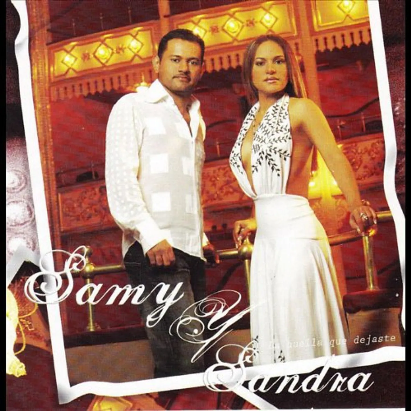 Samy y Sandra Sandoval LA HUELLA QUE DEJASTE CD