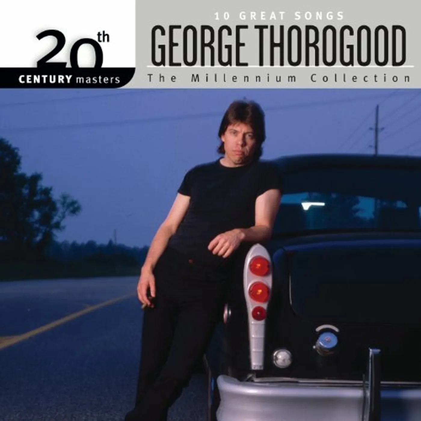George Thorogood MILLENNIUM COLLECTION: 20TH CENTURY MASTERS CD