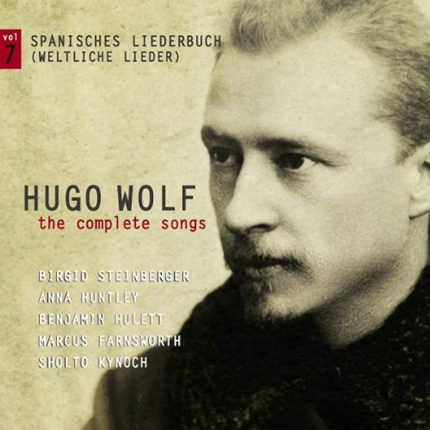 Hugo Wolf COMPLETE SONGS 7: SPANISCHES LIEDERBUCH CD