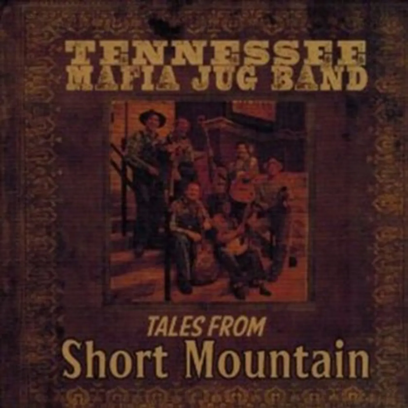 Tennessee Mafia Jug Band TALES FROM SHORT MOUNTAIN CD