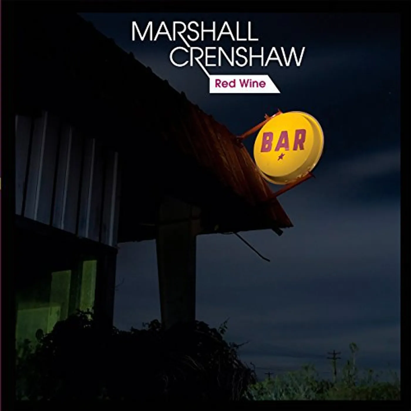 Marshall Crenshaw Red Wine Vinyl Record