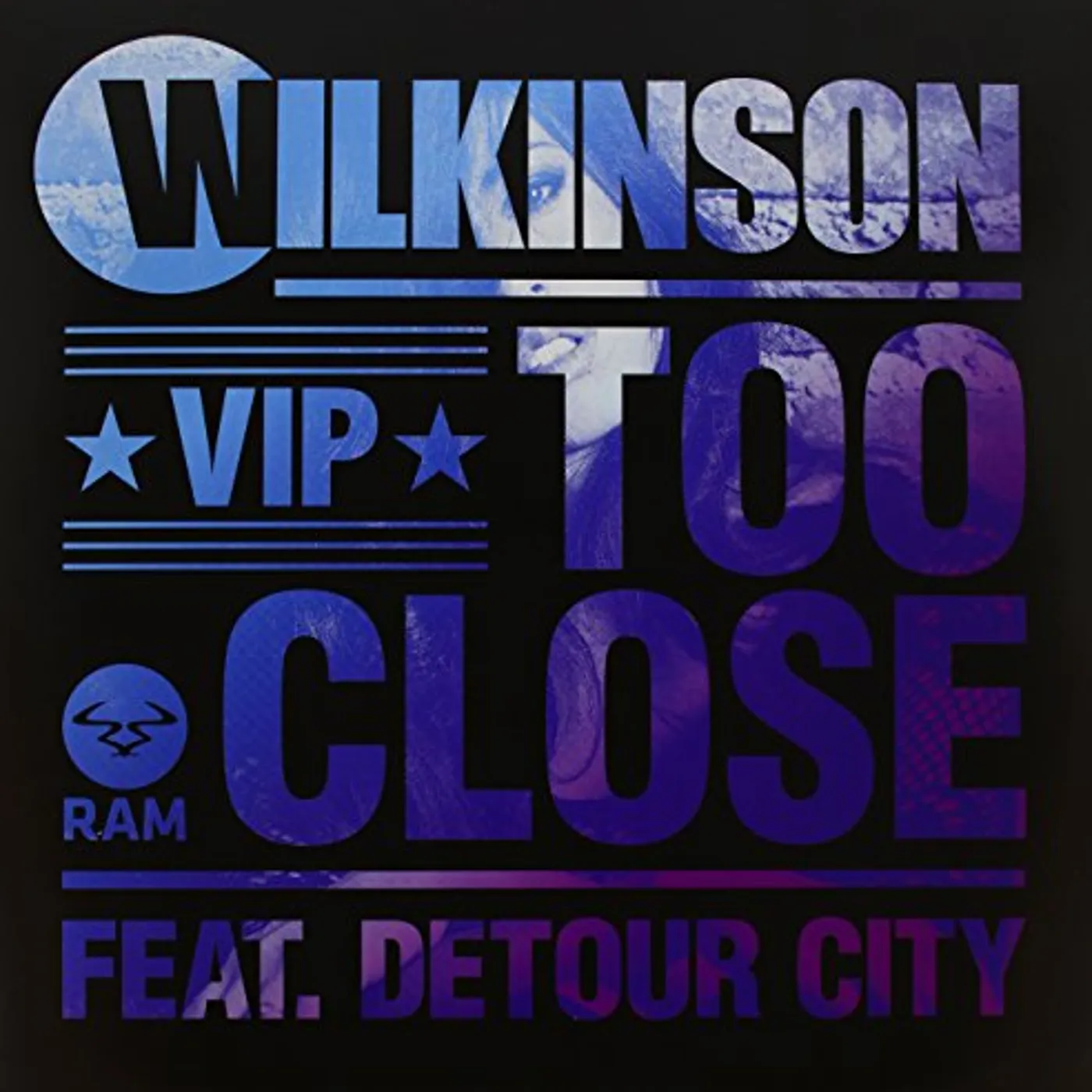Wilkinson TOO CLOSE FEAT. DETOUR CITY (ORIGINAL) Vinyl Record - UK Release