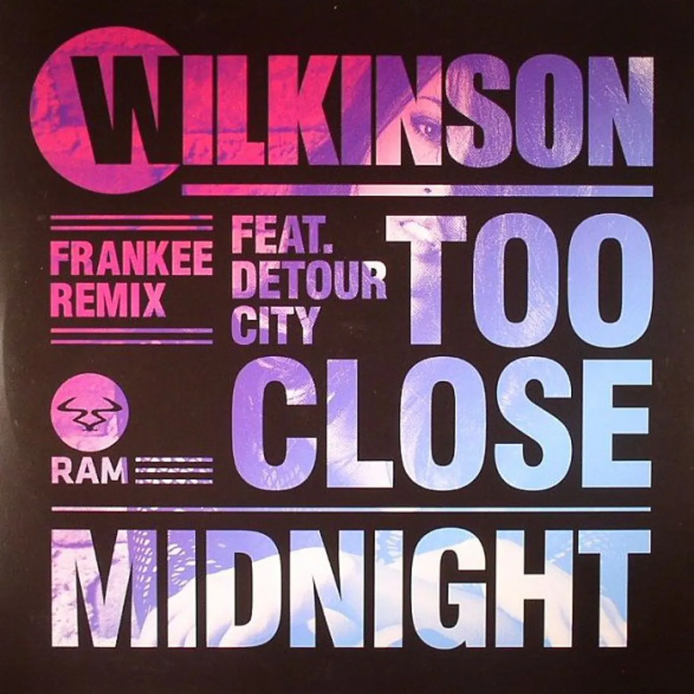 Wilkinson TOO CLOSE FEAT. DETOUR CITY (FRANKEE REMIX) Vinyl Record - UK Release