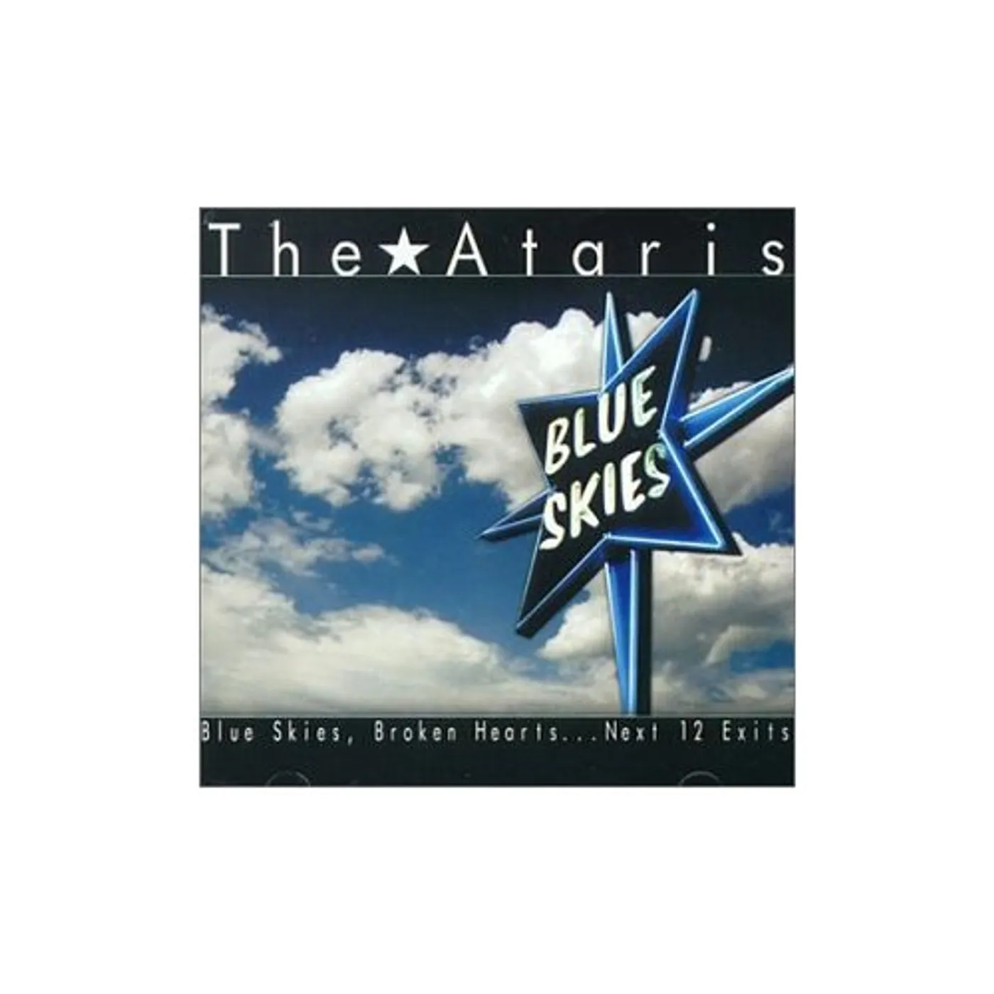 The Ataris BLUE SKIES BROKEN HEARTS: NEST 12 EXITS Vinyl Record
