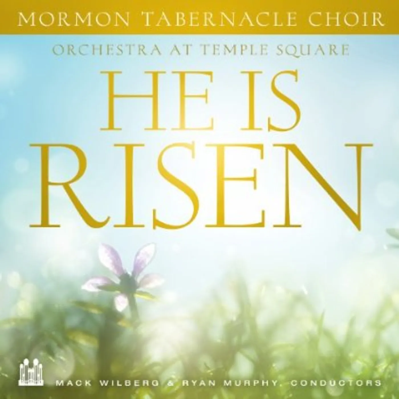 Mormon Tabernacle Choir HE IS RISEN CD