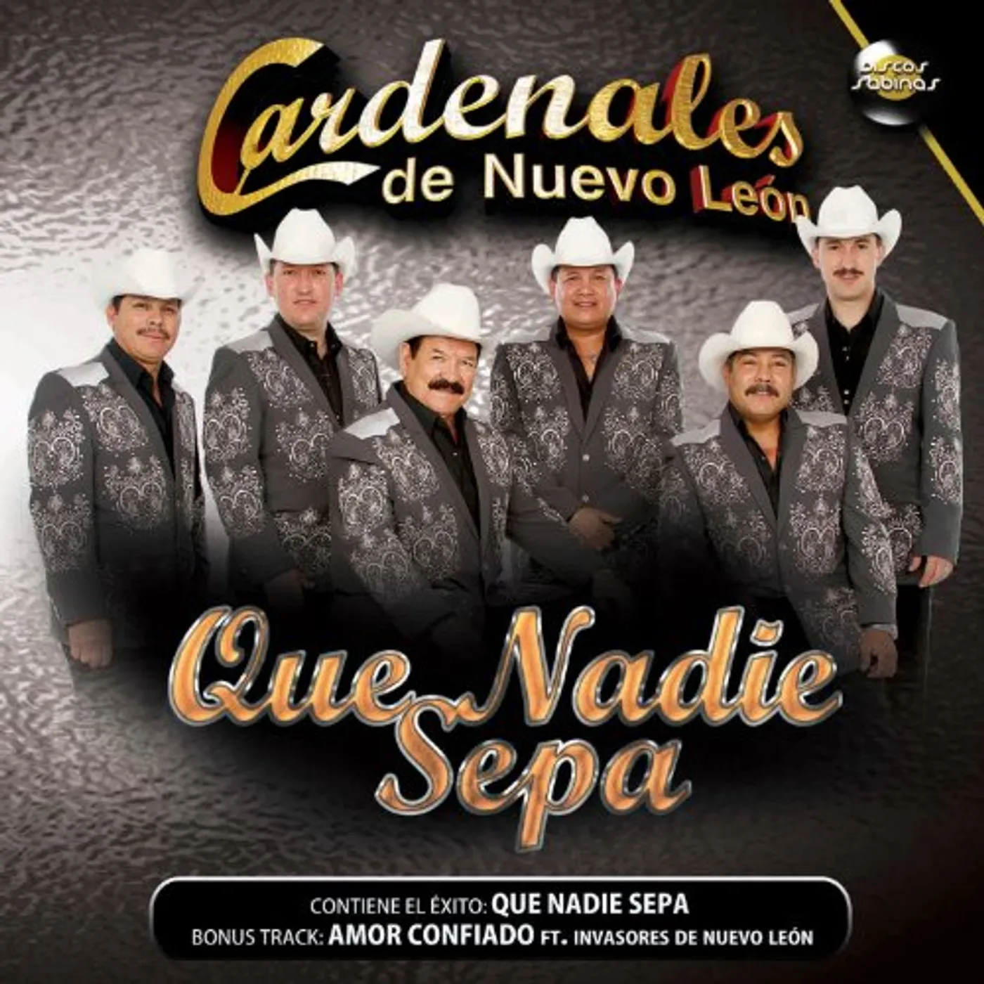 Cardenales De Nuevo León QUE NADIE SEPA CD