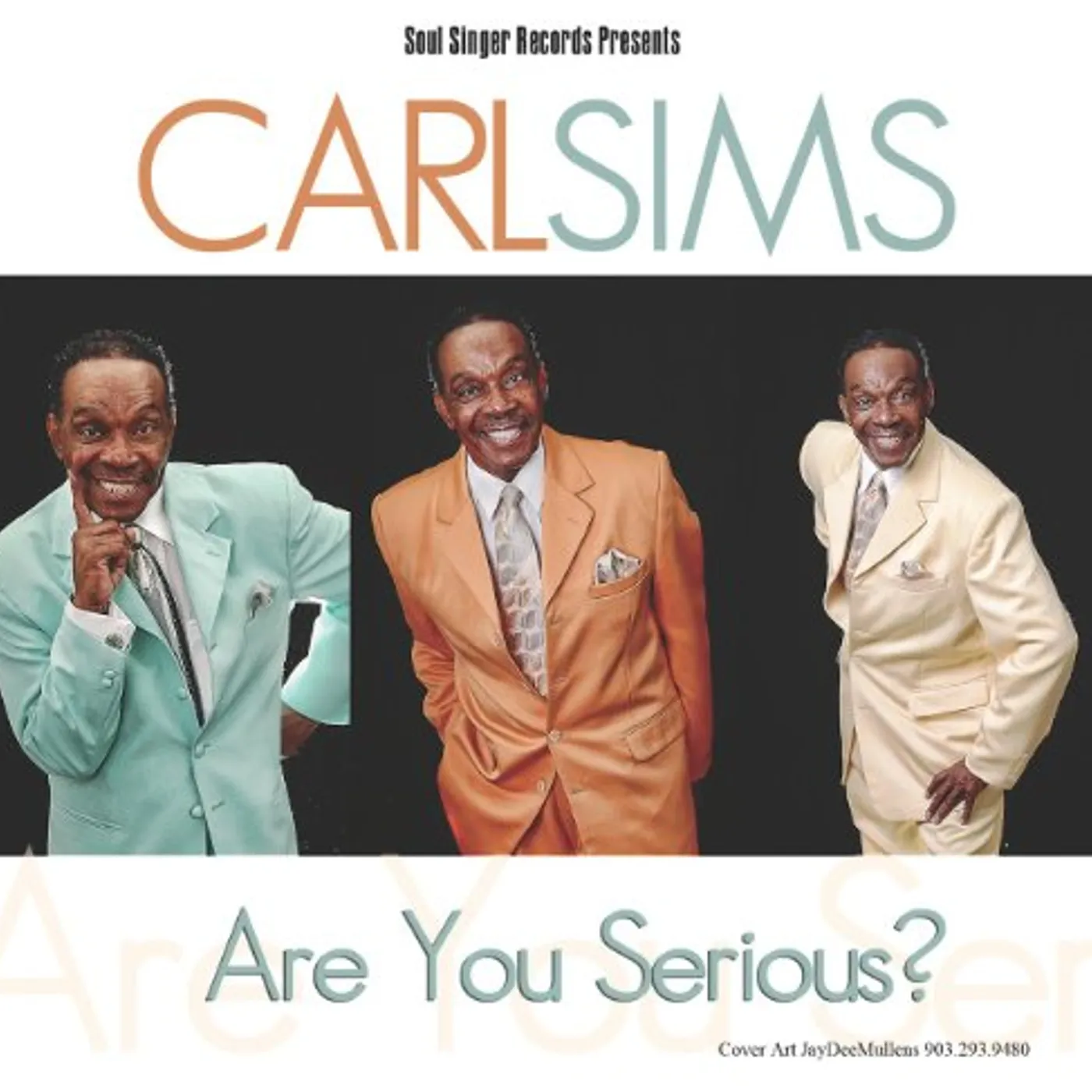 Carl Sims ARE YOU SERIOUS CD