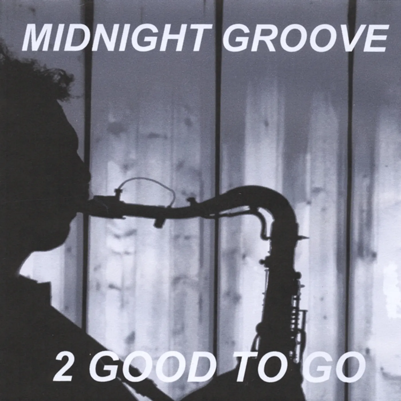2 Good to Go MIDNIGHT GROOVE CD