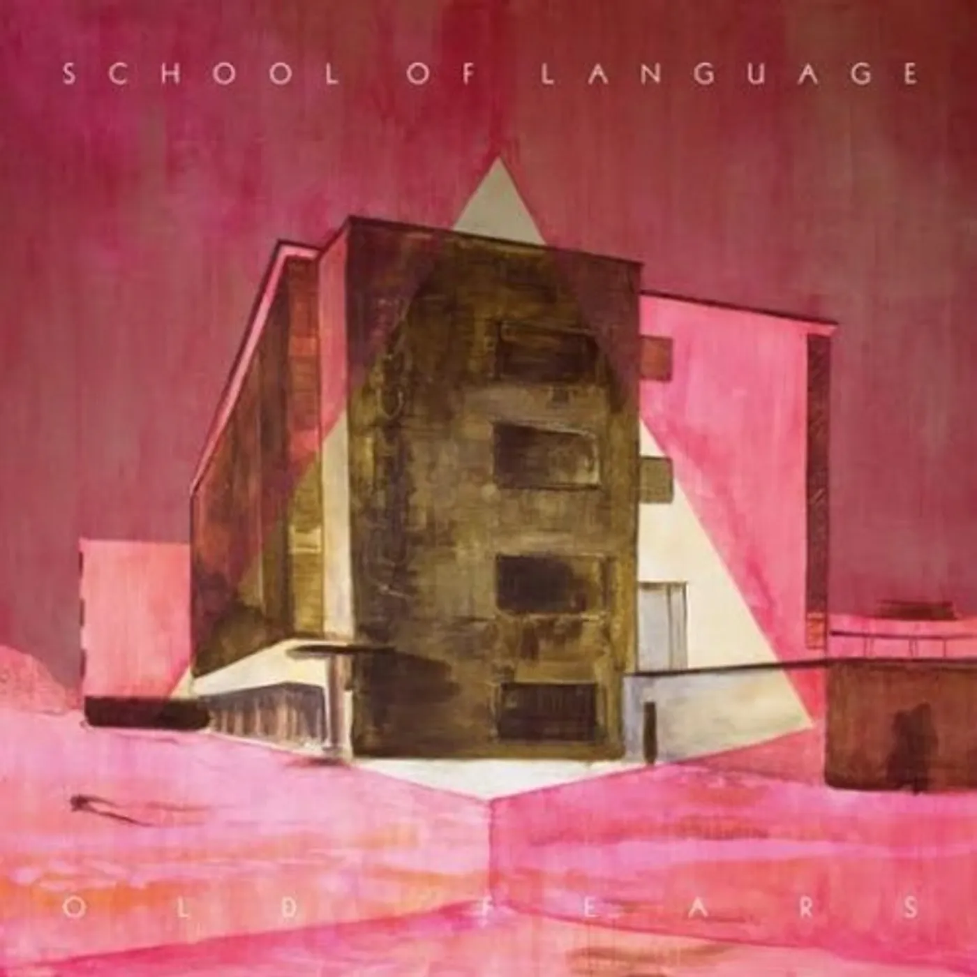 School Of Language OLD FEARS CD