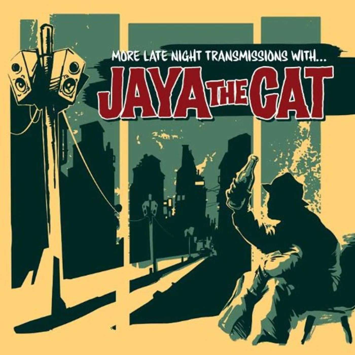 Jaya The Cat MORE LATE NIGHT TRANSMISSIONS WITH CD