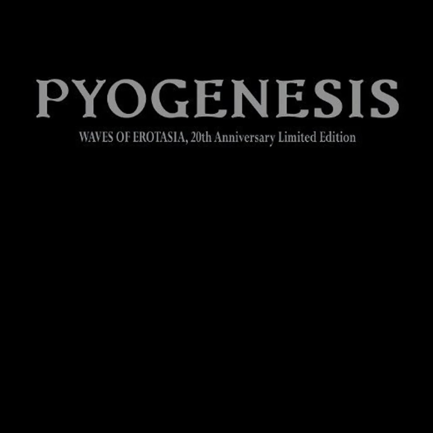 Pyogenesis Waves of Erotasia Vinyl Record