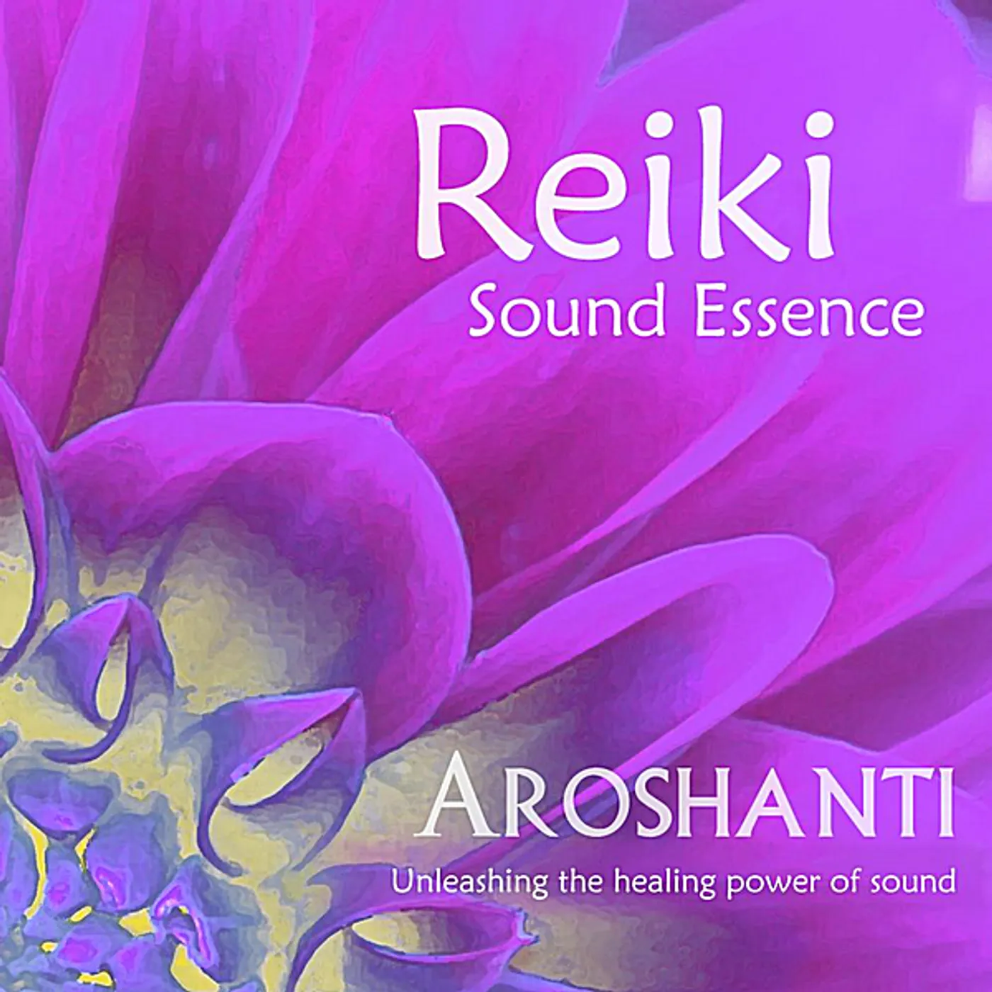 Aroshanti REIKI SOUND ESSENCE CD