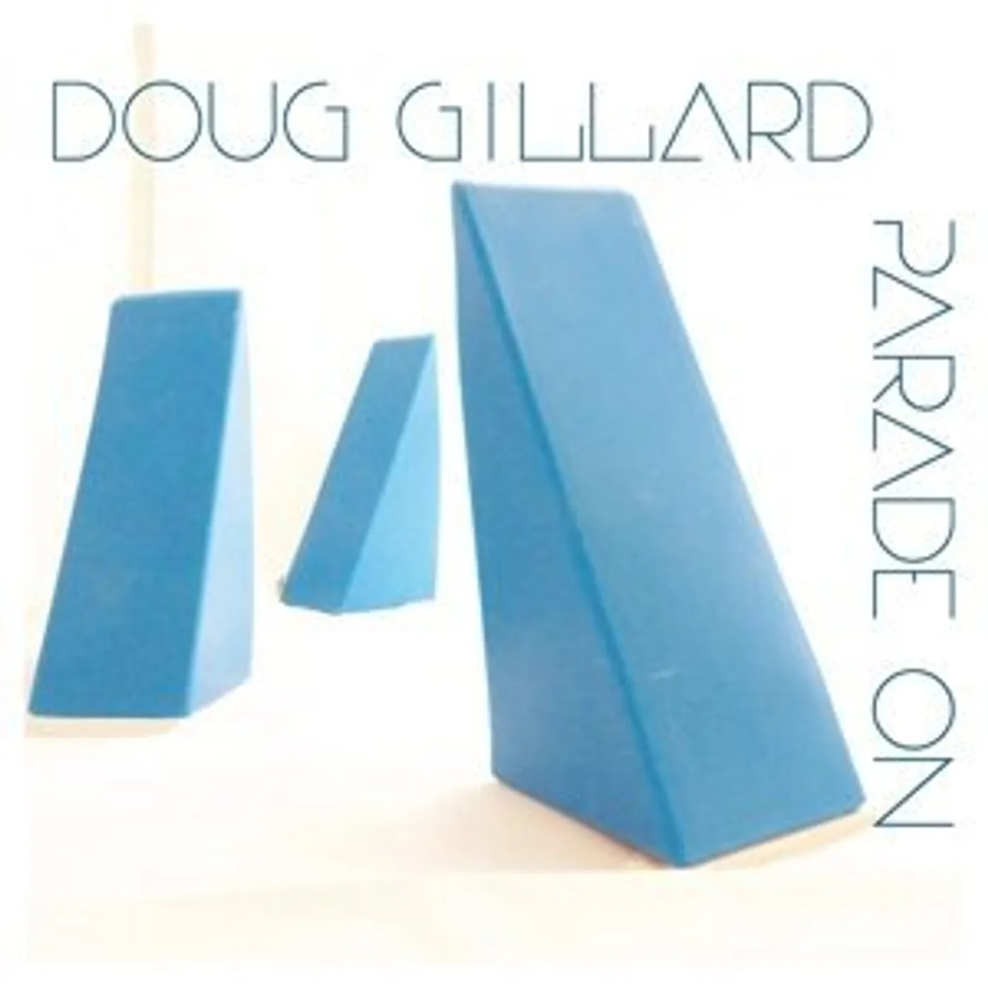 Doug Gillard Parade On Vinyl Record