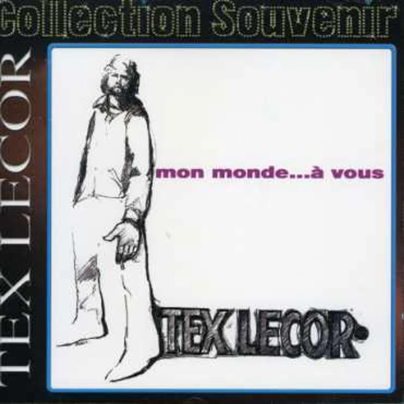 Tex Lecor MON MONDE A VOUS CD