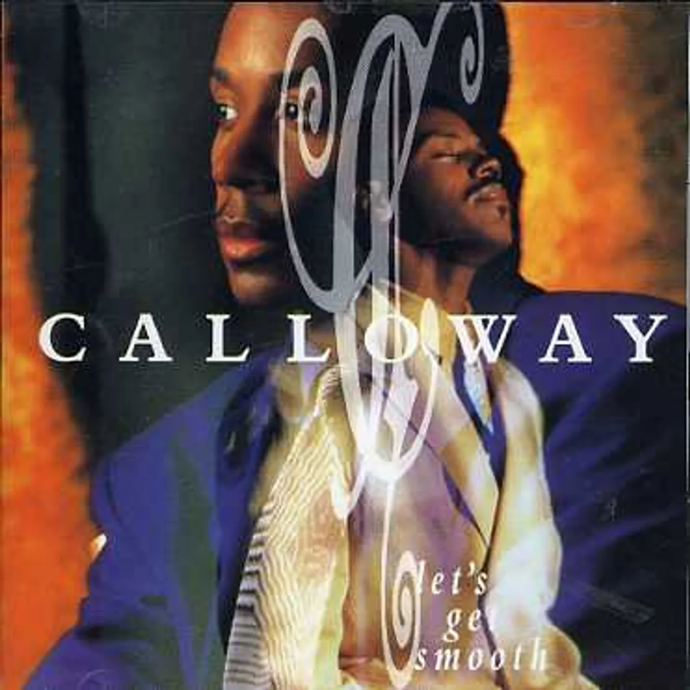 Calloway LETS GET SMOOTH CD