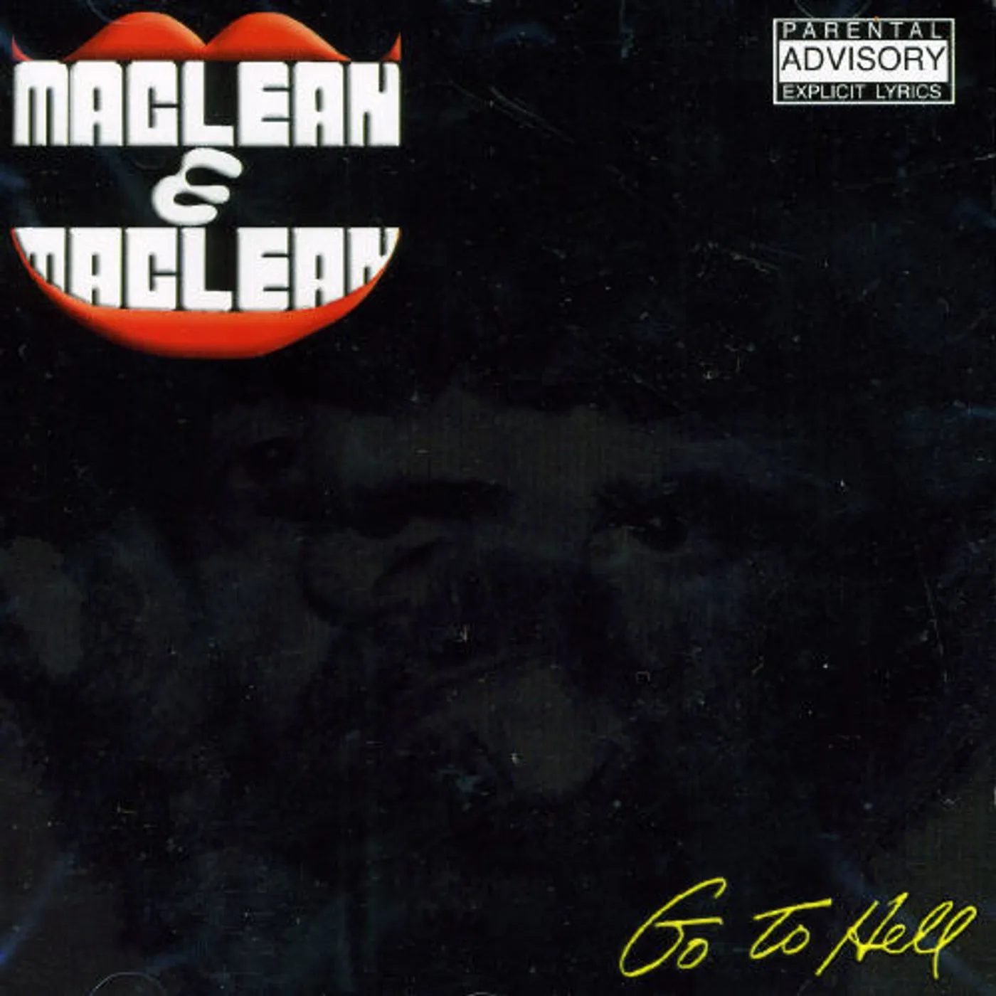 MacLean & MacLean GO TO HELL CD