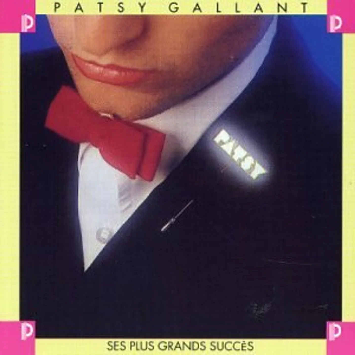 Patsy Gallant SES PLUS GRANDS SUCCES CD